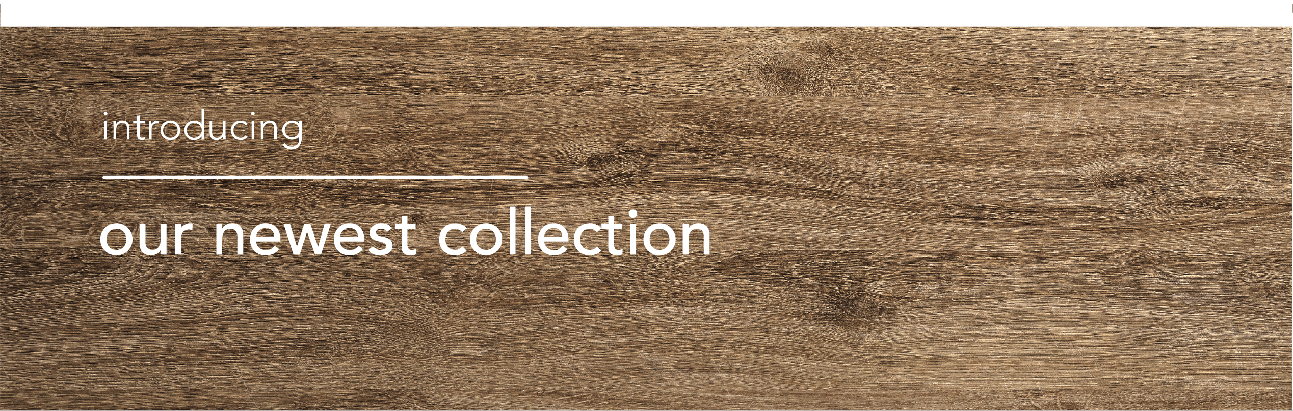 Learn about New Collections
